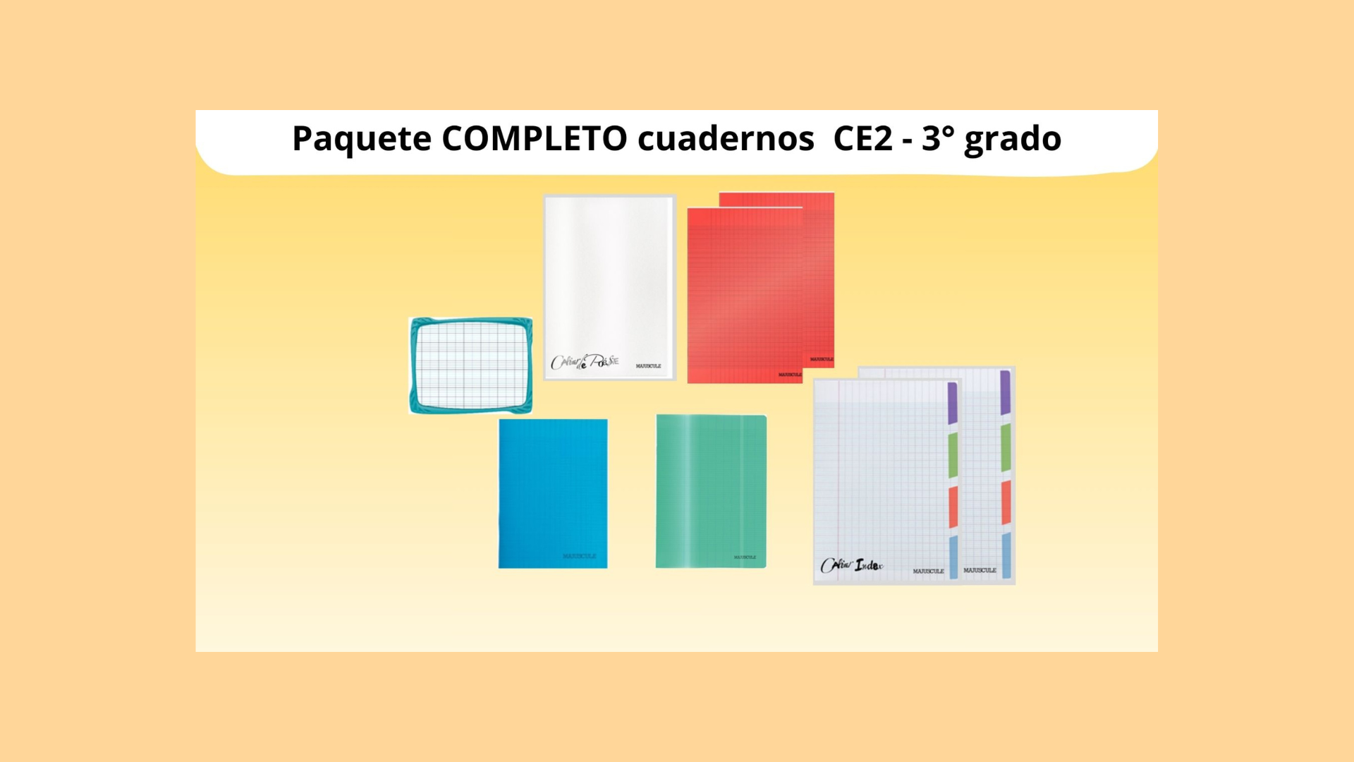 Combo COMPLETO de Cuadernos de 3°grado – CE2 (Incluye pizarra)