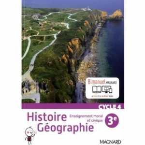 (B) Histoire-Géographie 3ème, Enseignement moral et civique. MAGNARD.