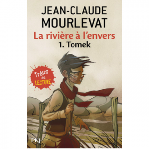 (B) La Rivière à l'envers de Jean-Claude Mourlevat, Tome 1