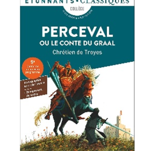 (A) Perceval ou le Conte de Graaal