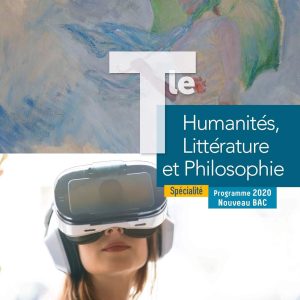 (SPÉCIALITÉ HLP) Humanités, Littérature et Philosophie Terminale Spécialité - Livre élève - Ed. 2020