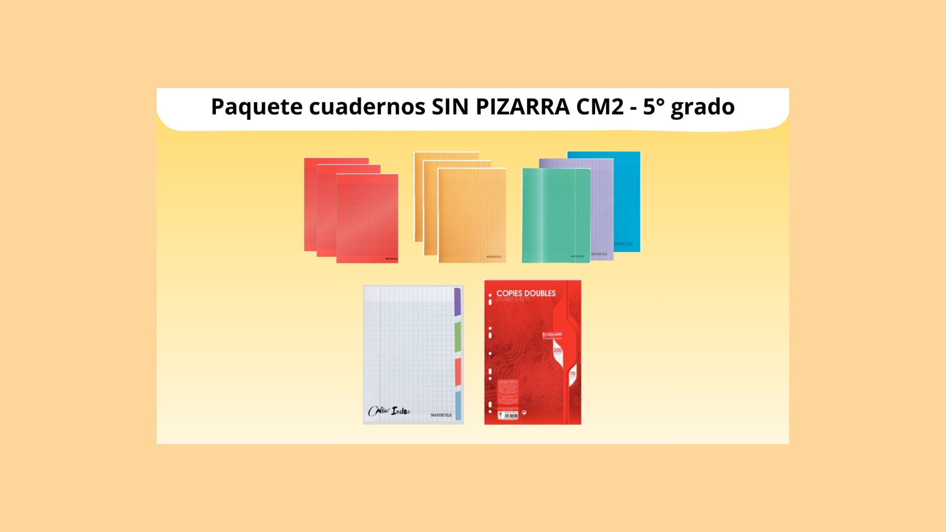 Combo de Cuadernos (No incluye pizarra) de 5°grado – CM2
