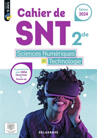 (A) Si alors -Sciences numériques et Technologie (SNT) 2de (2024) - Cahier élève