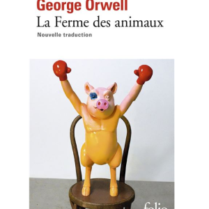 (A) La ferme des animaux. George Orwell