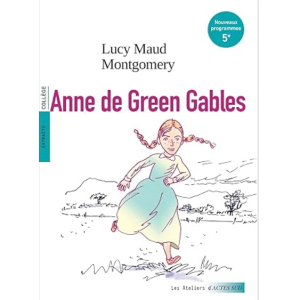(A) Anne de Green Gables, Lucy Maud Montgomery Actes Sud