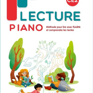 (A)Lecture Piano CE2 - Manuel de l'élève - Programmes 2025