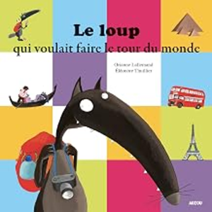 (A) Le loup qui voulait faire le tour du monde